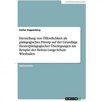 Principio Pedagógico de Creación de Públicos basado en Consideraciones Teatrales: Ejemplo de la Escuela Helene-Lange Wiesbaden