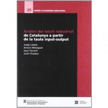 Anàlisi del teixit industrial de Catalunya a partir de la taula input-output