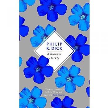 A Scanner Darkly - Edición en español de la obra maestra de ciencia ficción de Philip K. Dick