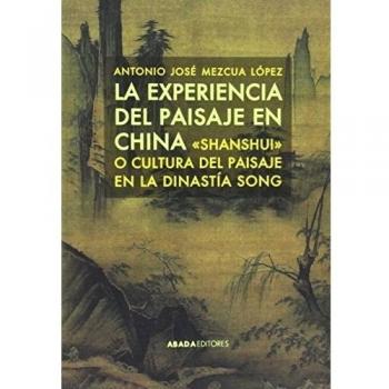 La Experiencia Del Paisaje En China