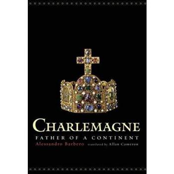 Charlemagne: Padre de un Continente - Edición Original