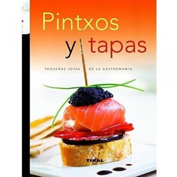 Pintxos Y Tapas - Varios Autores