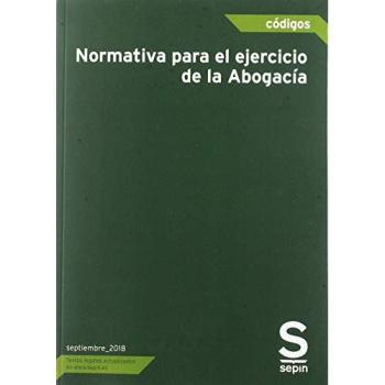 Normativa para el ejercicio de la Abogacía