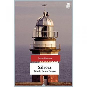 Sálvora: Diario de un farero: 38 - Julio Vilches Peña
