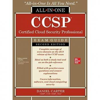 CCSP Certified Cloud Security Professional All-in-One Exam Guide, Second Edition