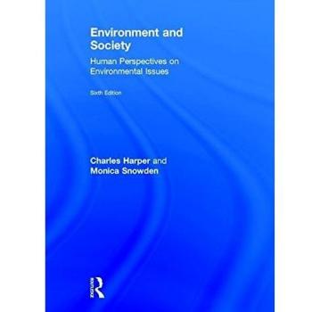 Environment and Society: Human Perspectives on Environmental Issues
