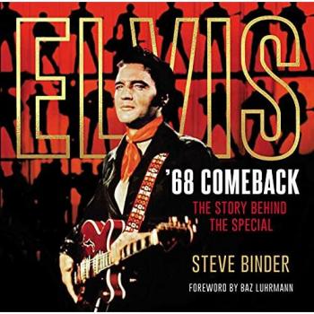 Elvis '68 Comeback Collection: The Story Behind the Special & Elvis and Me