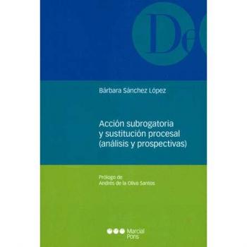 Acción subrogatoria y sustitución procesal