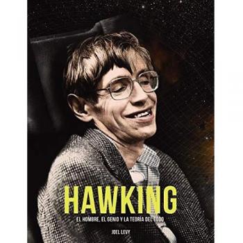 Hawking: El hombre, el genio y la Teoría del Todo