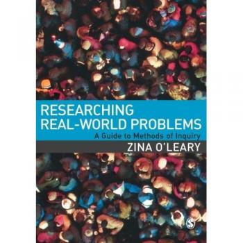 Researching Real-World Problems: A Guide to Methods of Inquiry