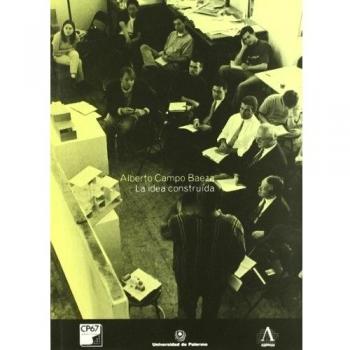 La idea construida