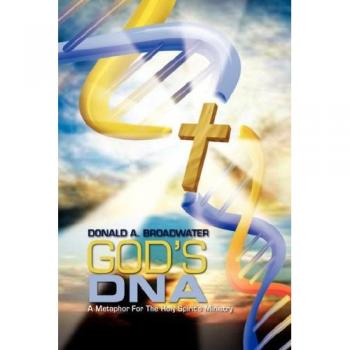 DNA Divino: Una Metáfora para el Ministerio del Espíritu Santo