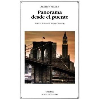 Panorama desde el puente - Arthur Miller