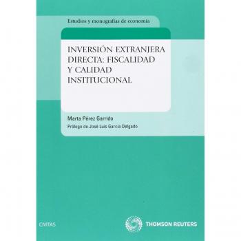 Inversión extranjera directa: fiscalidad y calidad institucional