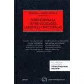 Comentario a la Ley de Sociedades Laborales y Participadas