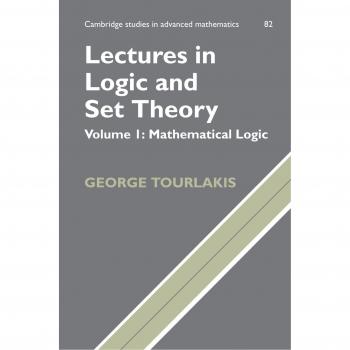 Lecciones de Lógica y Teoría de Conjuntos: Volumen I - Lógica Matemática (Estudios en Matemáticas Avanzadas, Banda 82)