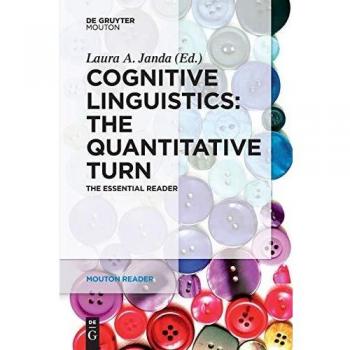 Cognitive Linguistics: The Quantitative Turn - Essential Reader Collection
