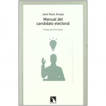 Manual Del Candidato Electoral - José Rúas Araújo