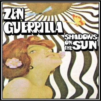 Shadows on the Sun - Zen Guerrilla