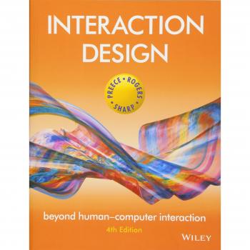 Interaction Design: Beyond Human-Computer Interaction
