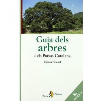 Guia dels arbres dels Països Catalans - Ramon Pascual