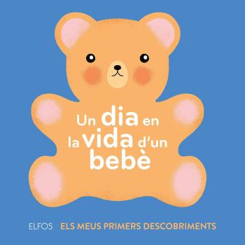 Un dia en la vida d'un bebè - Ella Bailey