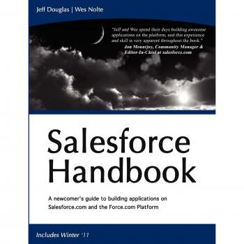 Salesforce Handbook by Wes Nolte - Comprehensive Guide for CRM Mastery
