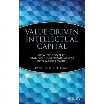 Capital Intelectual Basado en Valor: Cómo Convertir Activos Intangibles Corporativos en Valor de Mercado - Tapa Dura