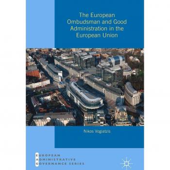 The European Ombudsman and Good Administration in the European Union