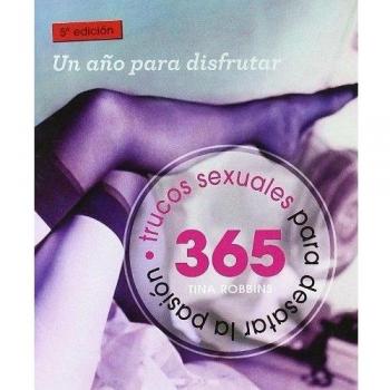 365 trucos sexuales para desatar la pasión