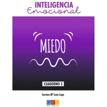 Inteligencia Emocional - Cuaderno Miedo