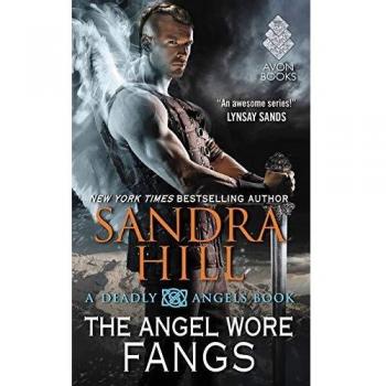 The Angel Wore Fangs: A Deadly Angels Book