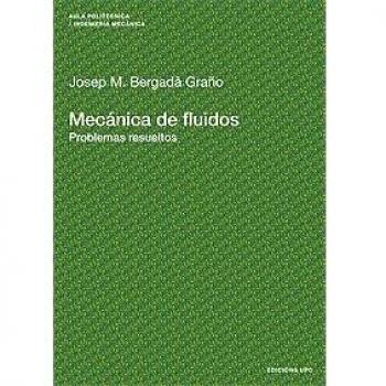 Mecánica de fluidos. Problemas resueltos