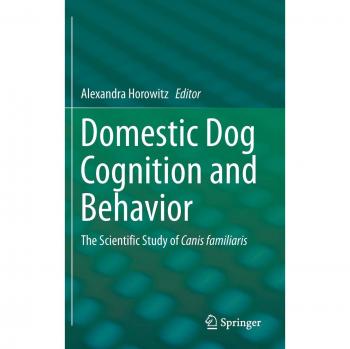 Domestic Dog Cognition and Behavior: The Scientific Study of Canis Familiaris