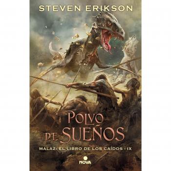 Polvo de sueños - Steven Erikson