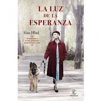 La luz de la esperanza (Espasa Narrativa