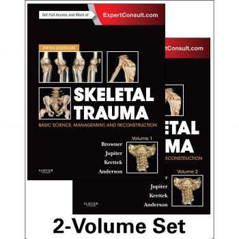 Skeletal Trauma: Basic Science, Management, and Reconstruction, 2-Volume Set, 5e