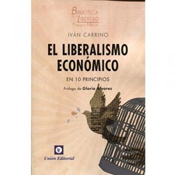 EL LIBERALISMO ECONÓMICO EN 10 PRINCIPIOS: 34
