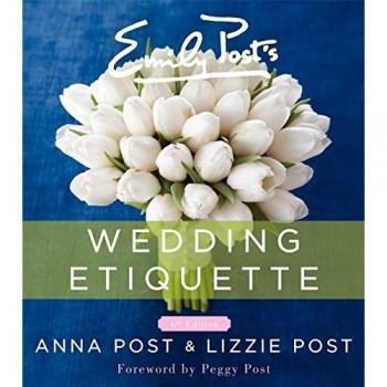 Emily Post's Wedding Etiquette, 6e