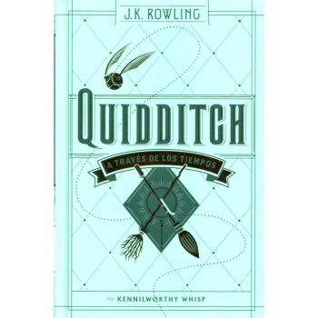 Quidditch a través de los tiempos - J. K. Rowling