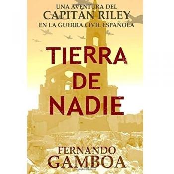 Tierra de nadie: Una aventura del Capitán Riley: 1