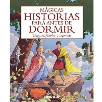 Magicas Historias Para Antes De D: Cuentos, fabulas y leyendas / Stories, Fables and Legends - Vv.aa.