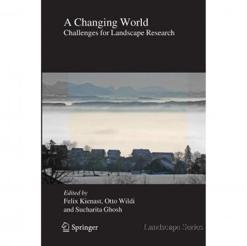 A Changing World: Challenges for Landscape Research: 8