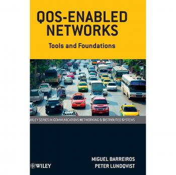 QOS-Enabled Networks: Tools and Foundations