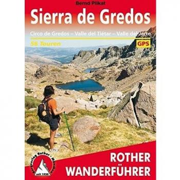 Guía de Senderismo Sierra de Gredos: 56 Rutas con GPS - Bernd Plikat