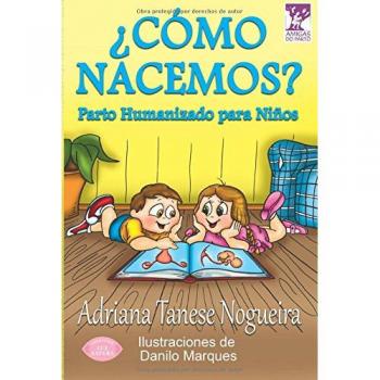 ¿Cómo Nacemos? Parto Humanizado Para Niños