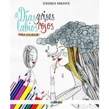 A días grises, labios rojos