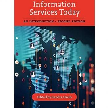 Information Services Today: An Introduction, Second Edition