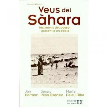 Veus del Sàhara: Testimonis del passat i present d'un poble