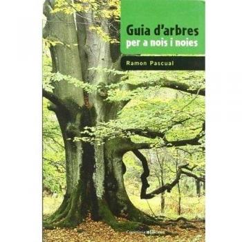 Guia d'arbres per a nois i noies: Premi Crítica Serra d'Or Juvenil
